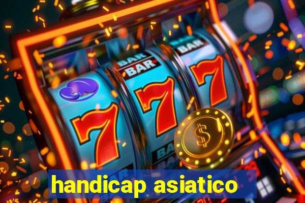 handicap asiatico - 1 o que significa